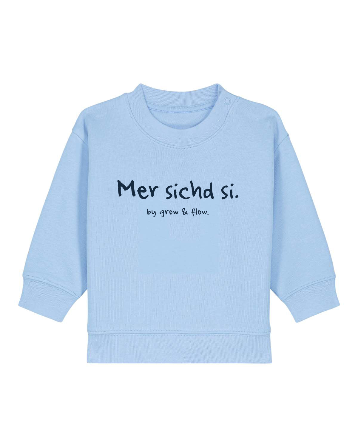 BIO-BABY SWEATSHIRT "MER SICHD SI"