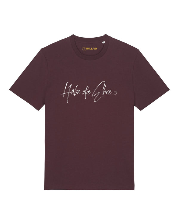 BIO T-SHIRT "HABE DIE EHRE."