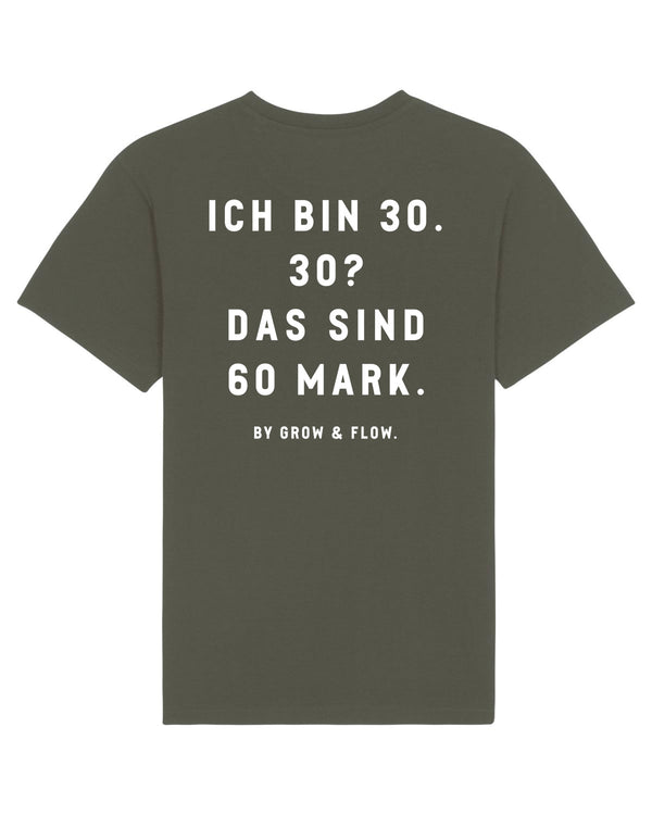 BIO-UNISEX T-SHIRT "GROW & FLOW. GOES 30S."
